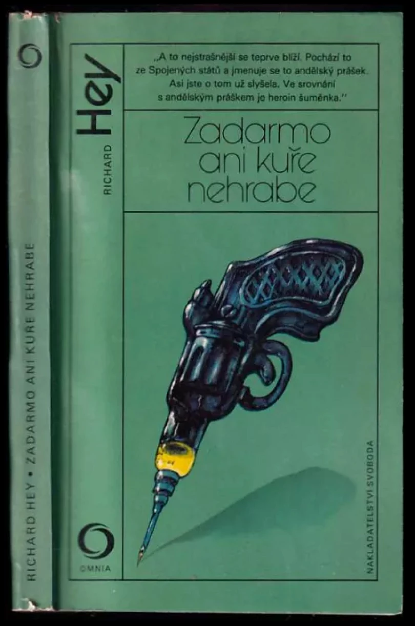 Levně Zadarmo ani kuře nehrabe (Richard Hey, 1984)