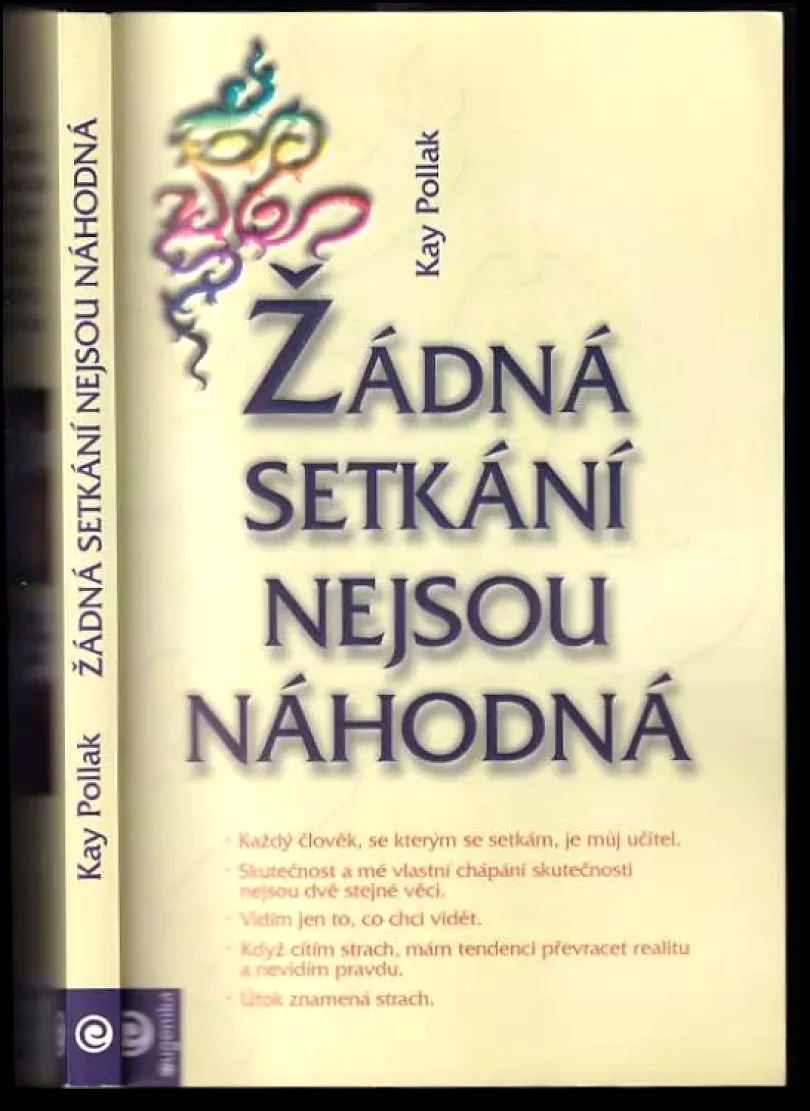Levně Žádná setkání nejsou náhodná (Kay Pollak, 2017)