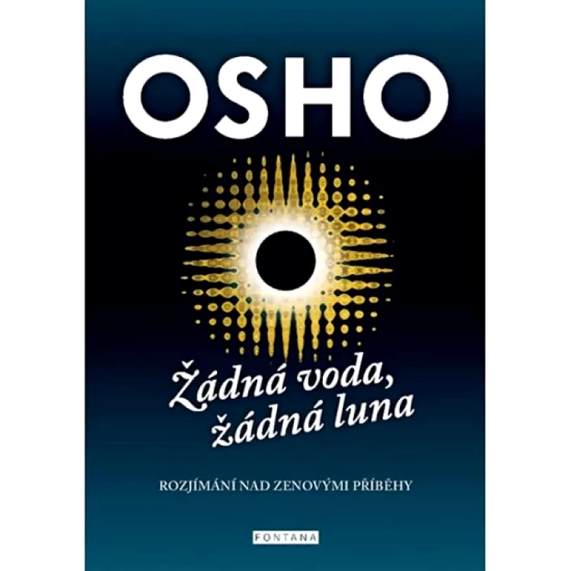 Levně Žádná voda, žádná luna (Osho, 2017)
