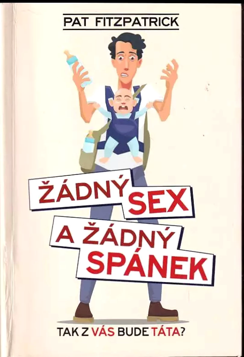 Žádný sex a žádný spánek (Patrick Fitzpatrick, 2019)