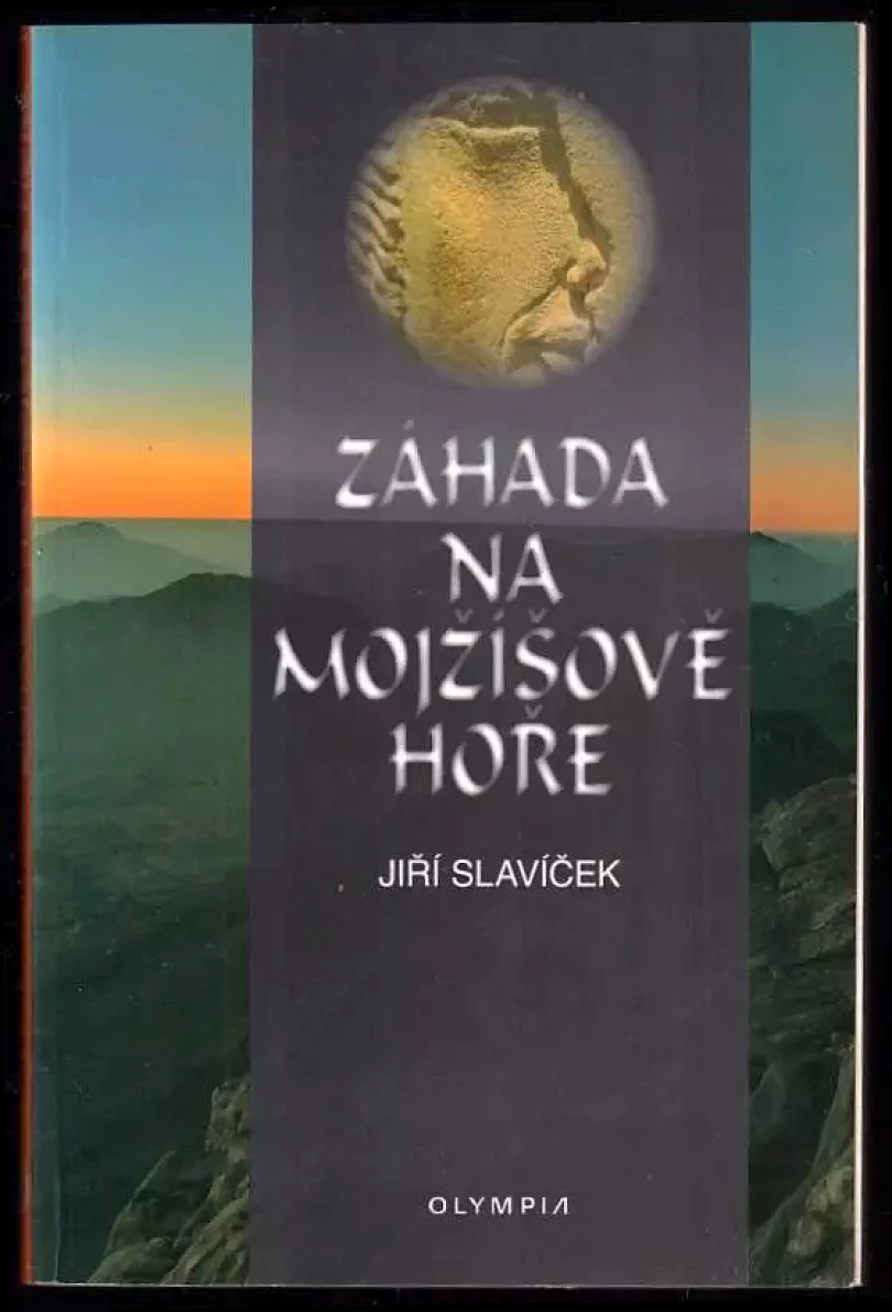 Záhada na Mojžíšově hoře (Jiří Slavíček, 2010)