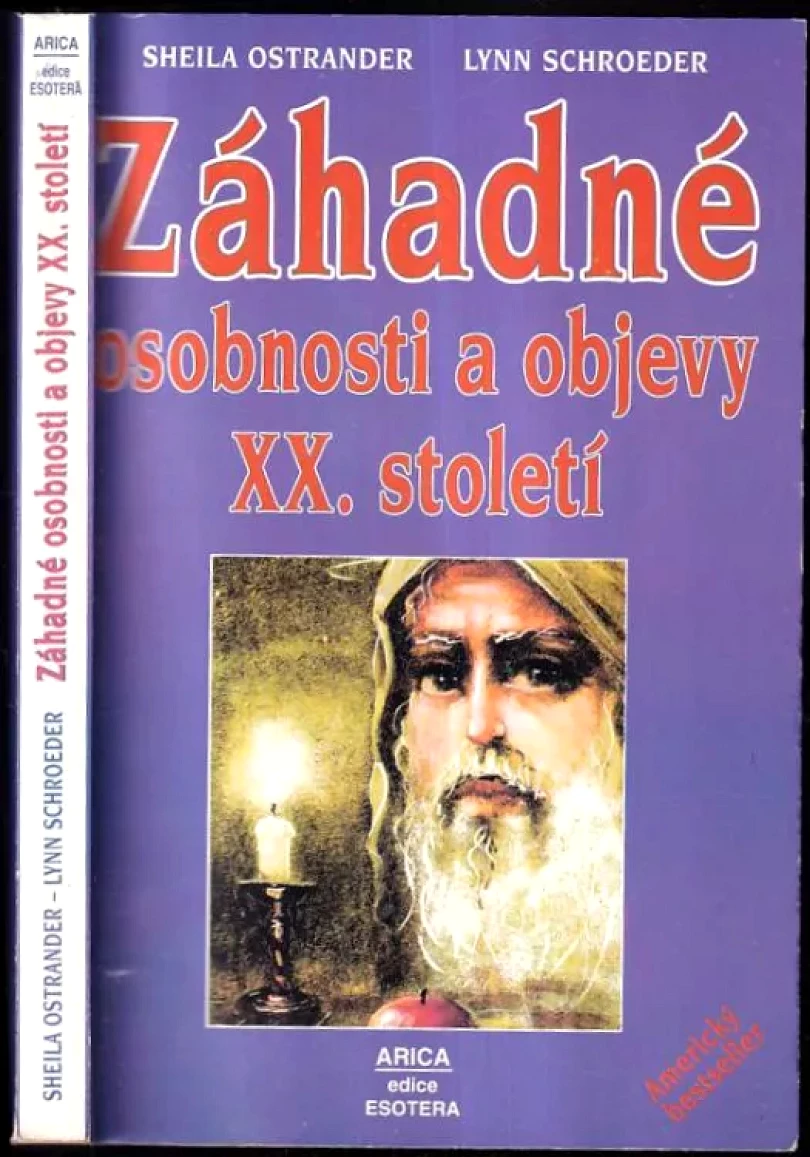 Záhadné osobnosti a objevy XX. století (Sheila Ostrander, 1999)