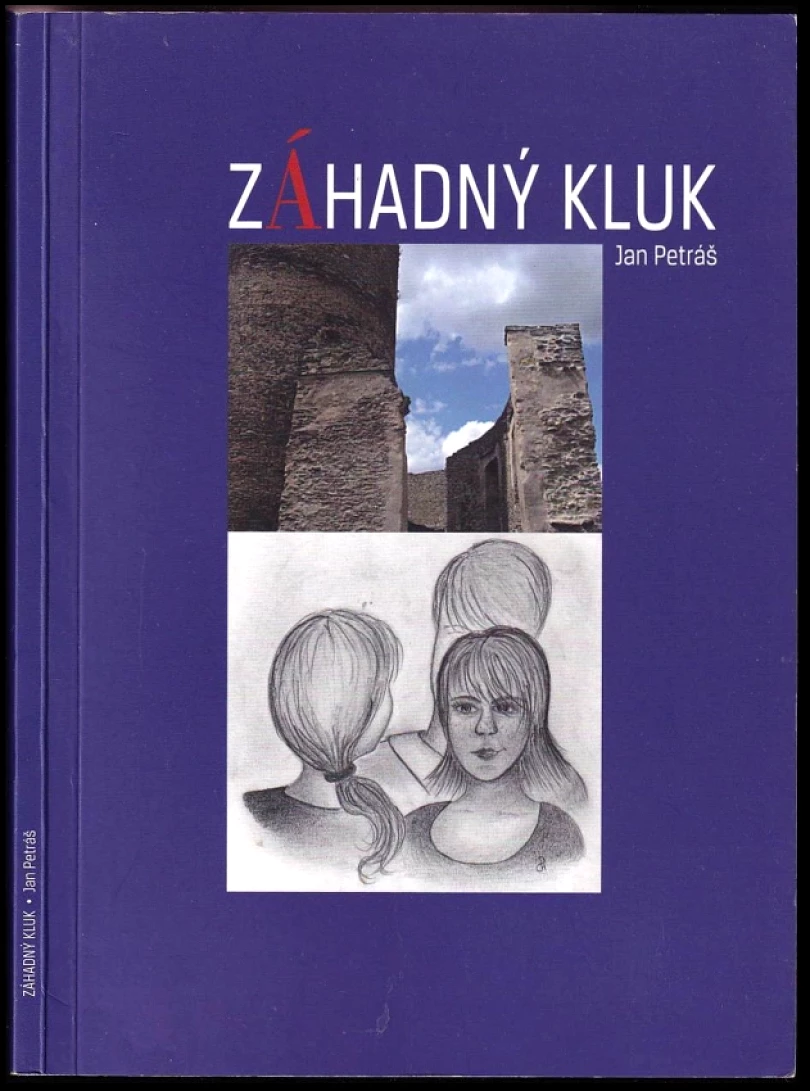 Levně Záhadný kluk JAN PETRÁŠ PODPIS (Jan Petráš, 2011)