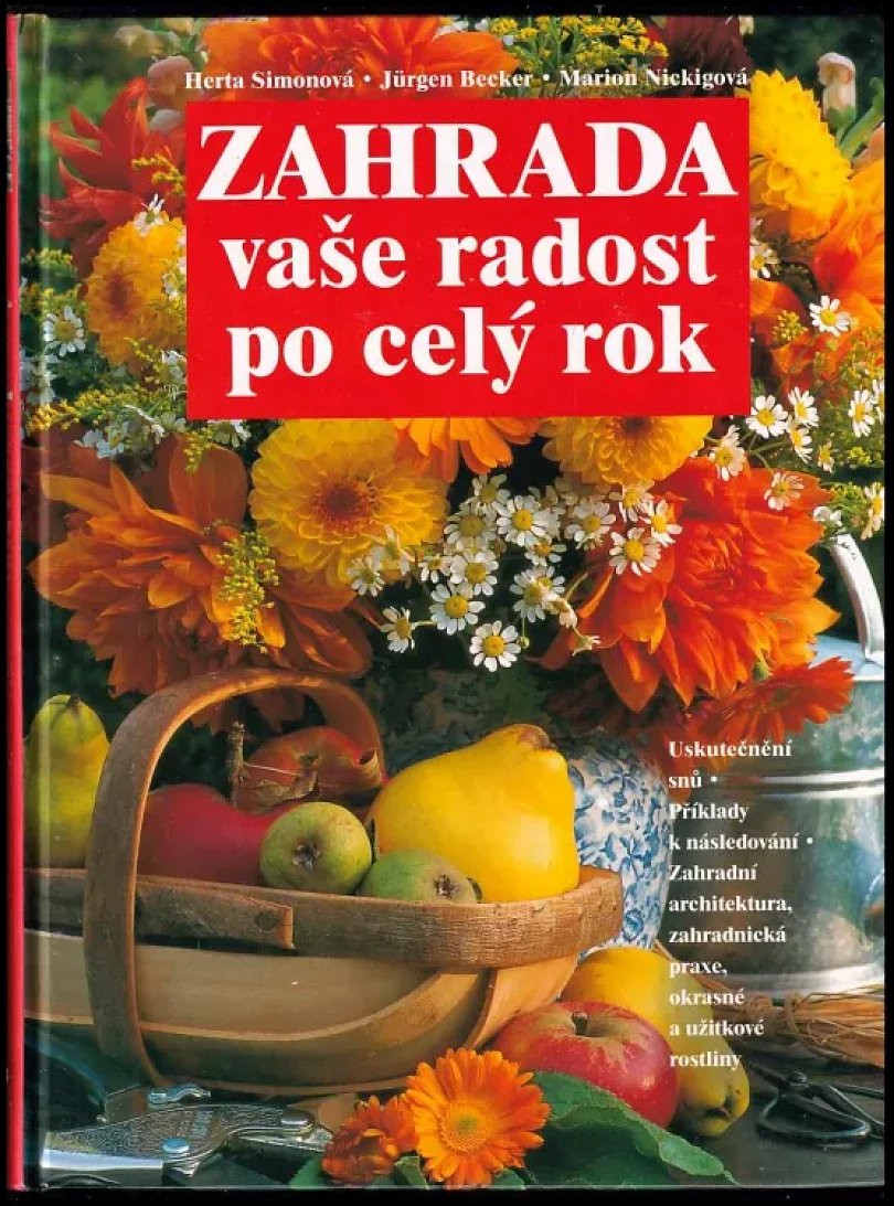 Levně Zahrada (Marion Nickig, 2004)