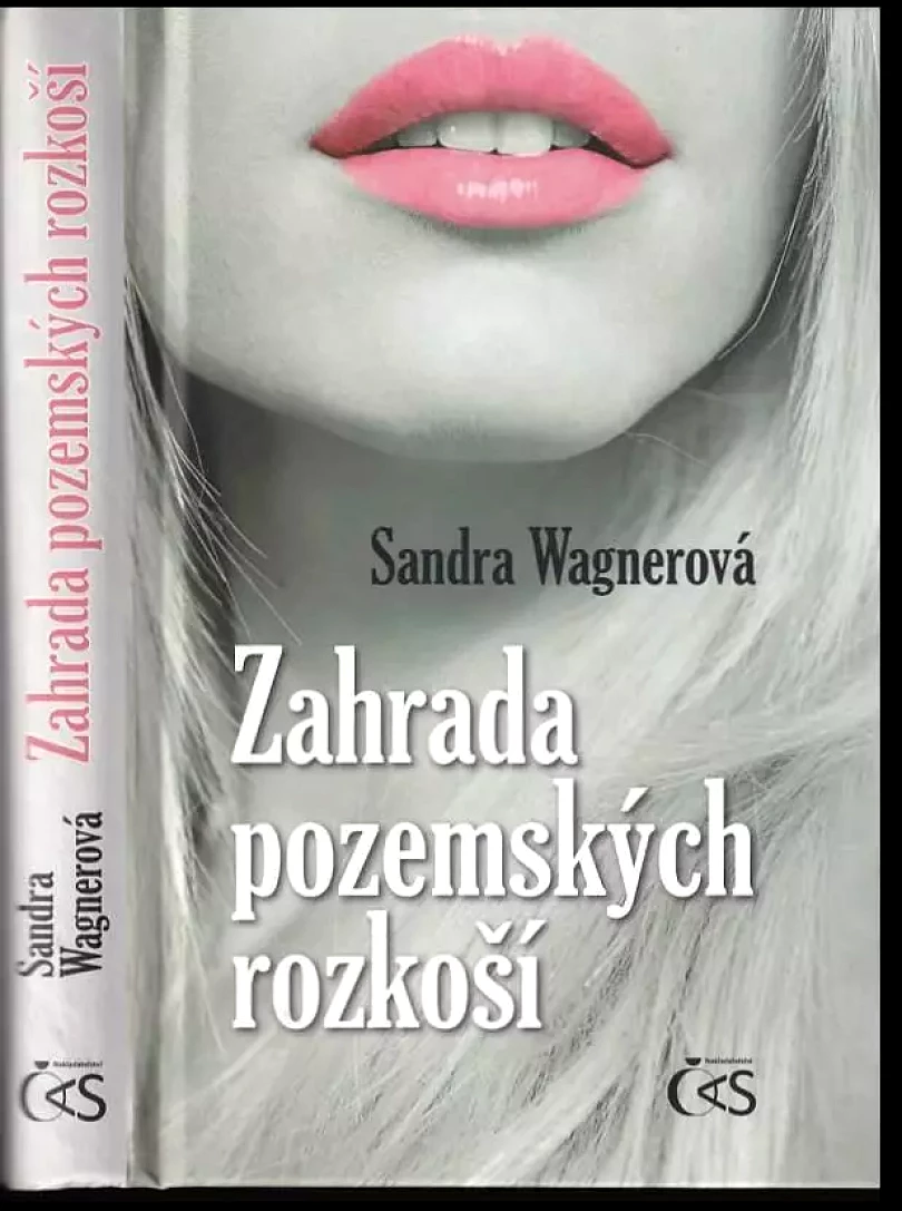 Zahrada pozemských rozkoší (Sandra Wagnerová, 2012)