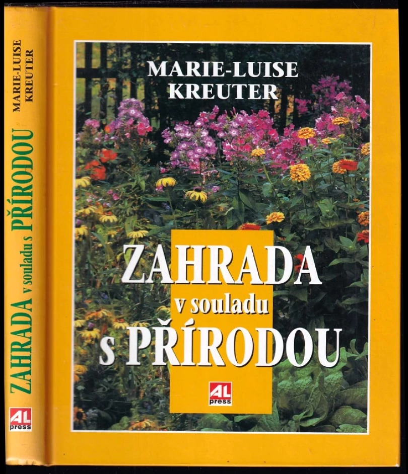Zahrada v souladu s přírodou (Marie-Luise Kreuter, 2002)