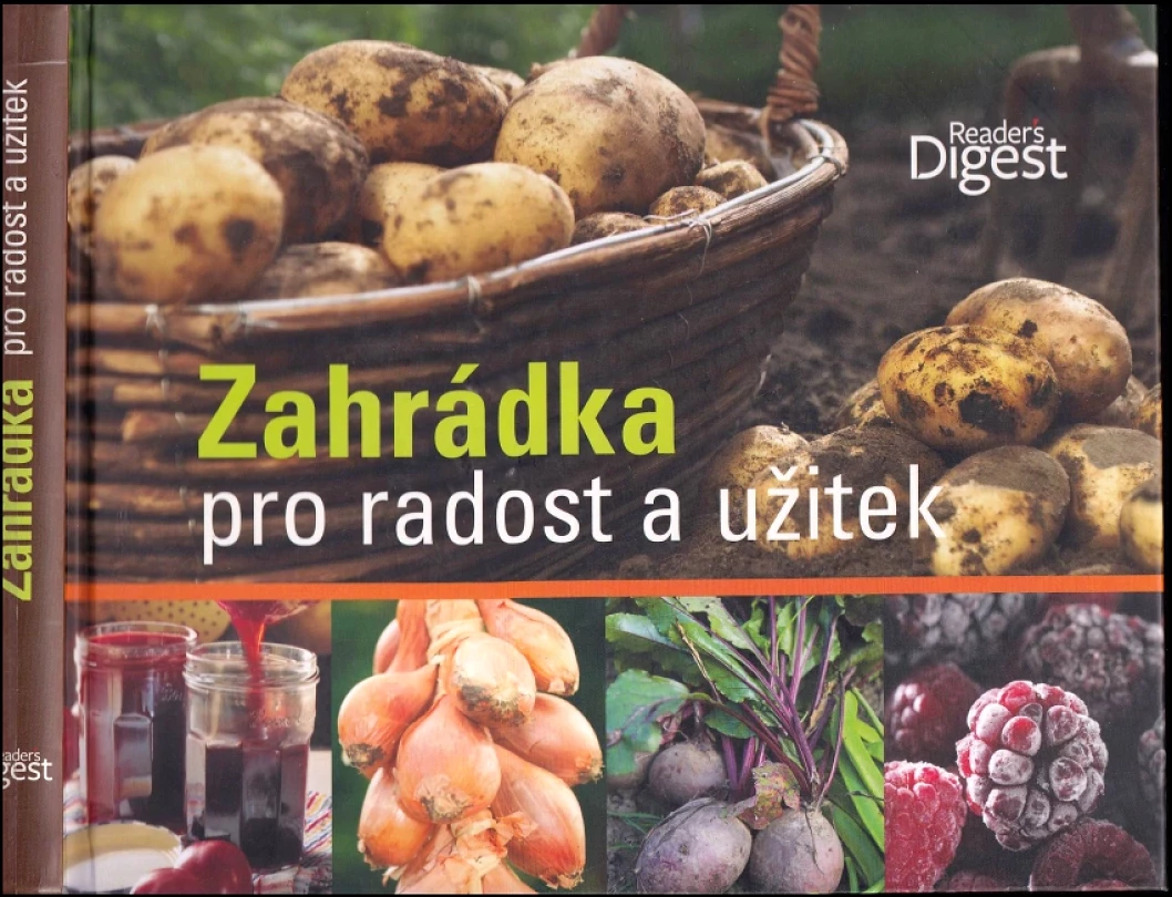 Zahrádka pro radost a užitek (, 2011)