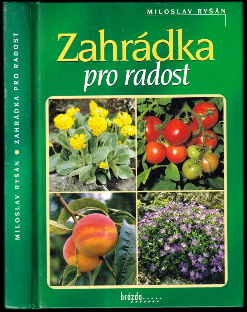 Zahrádka pro radost (Miloslav Ryšán, 2001)