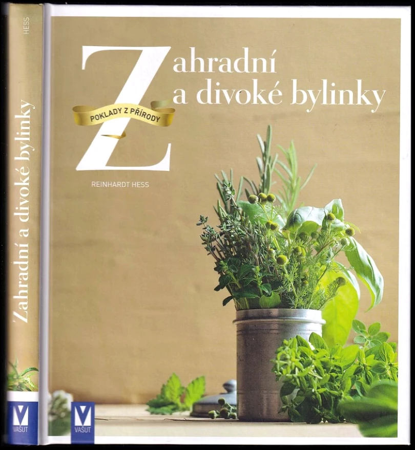 Levně Zahradní a divoké bylinky (Reinhardt Hess, 2016)