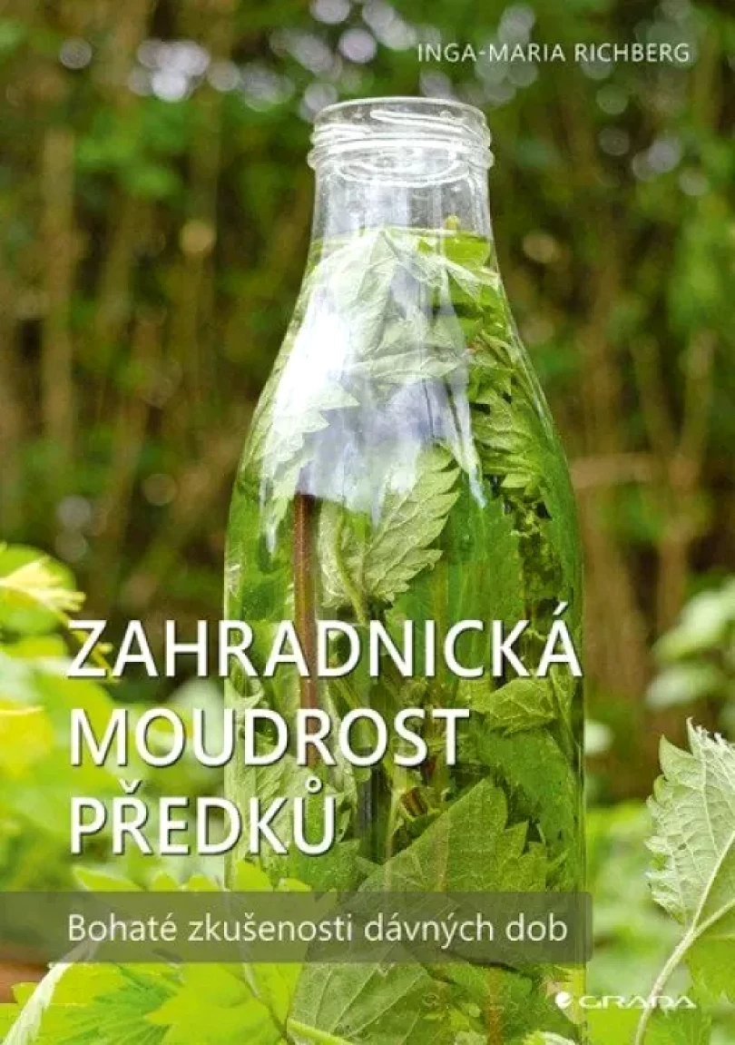Levně Zahradnická moudrost předků (Inga-Maria Richbergová,, 2024)