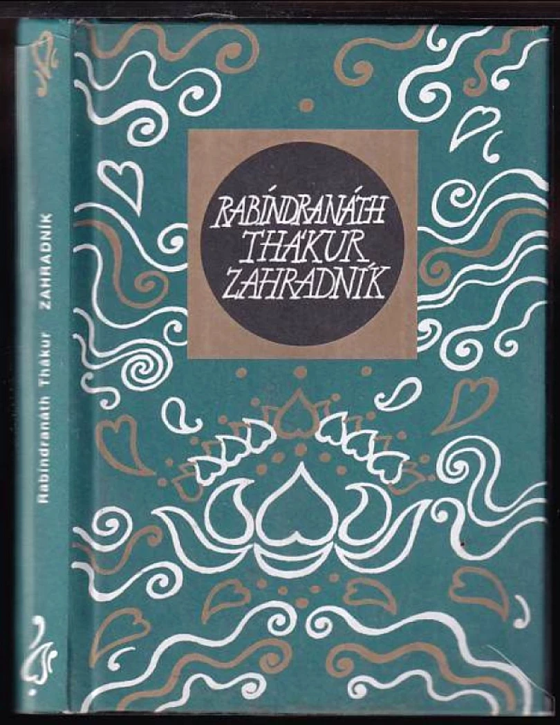 Levně Zahradník ; Dárek z lásky (Rabíndranáth Thákur, 1999)