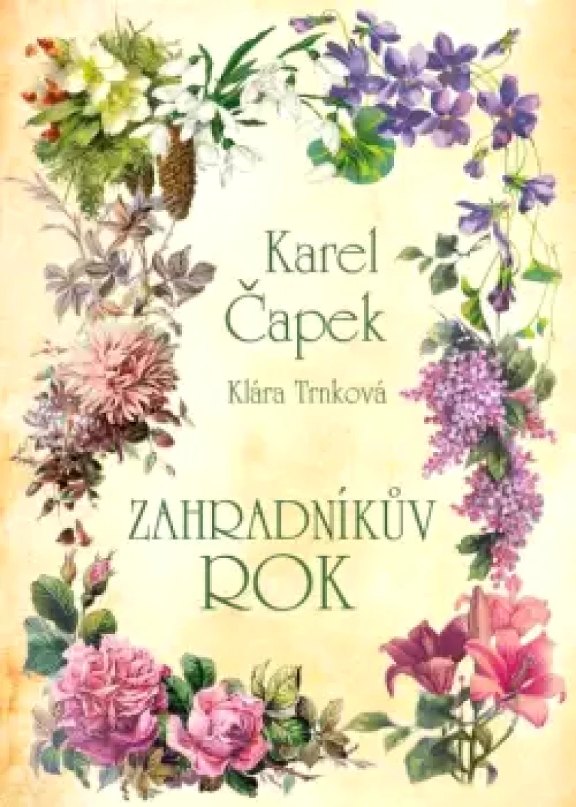 Zahradníkův rok (Karel Čapek, 2024)