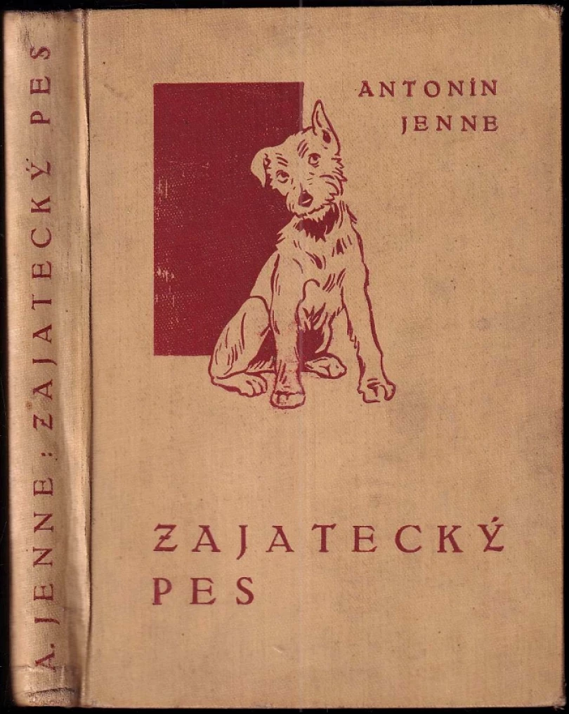 Zajatecký pes a jiné povídky z vojny (Antonín Jenne, 1926)