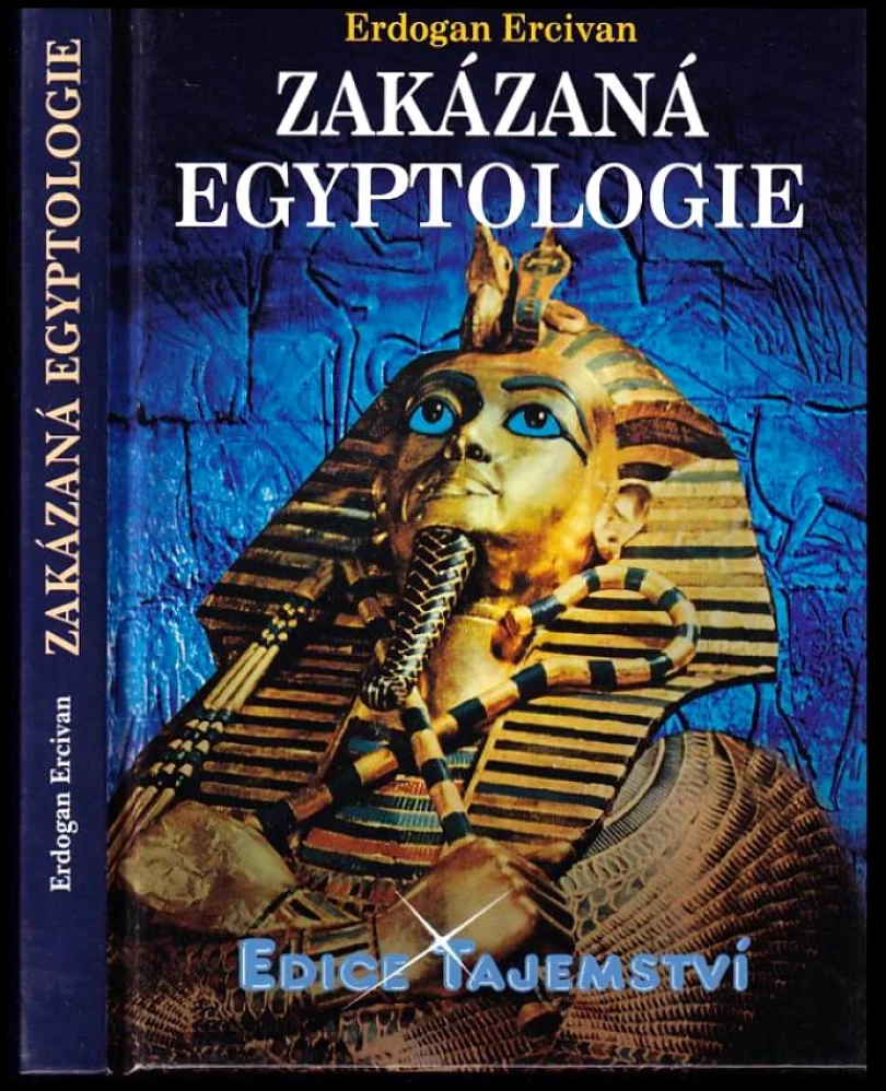 Levně Zakázaná egyptologie (Erdogan Ercivan, 2005)