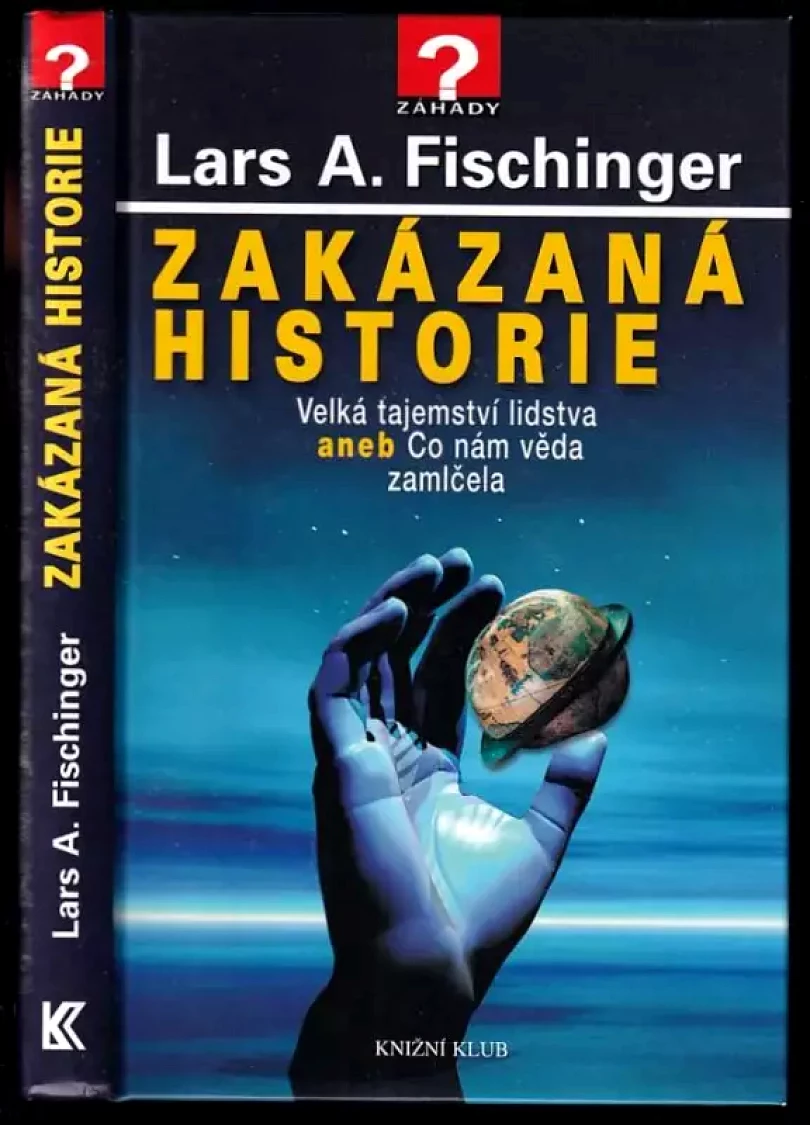 Zakázaná historie (Lars A Fischinger, 2012)