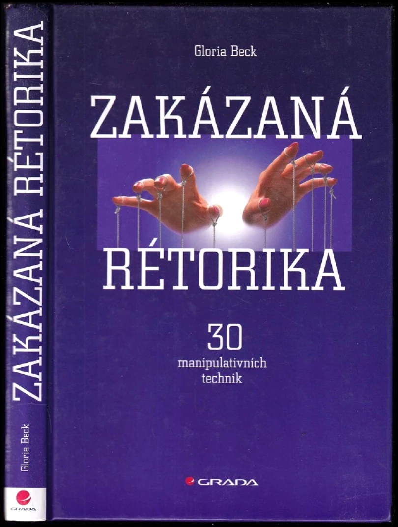 Levně Zakázaná rétorika (Gloria Beck, 2007)