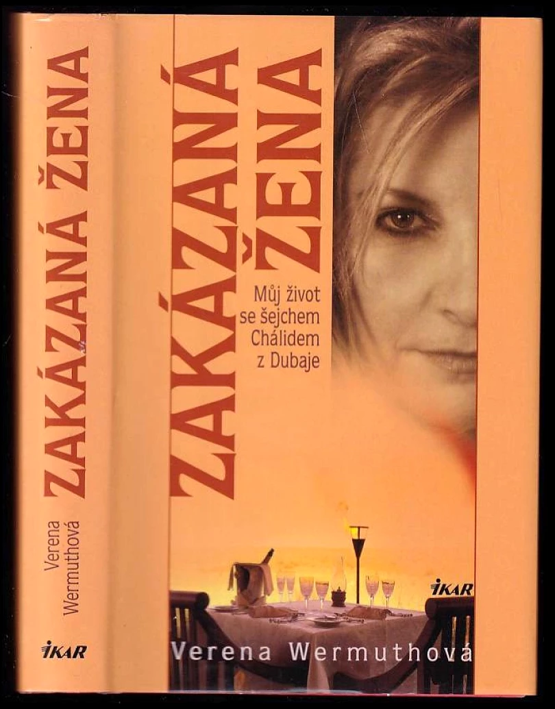 Zakázaná žena (Verena Wermuth, 2009)
