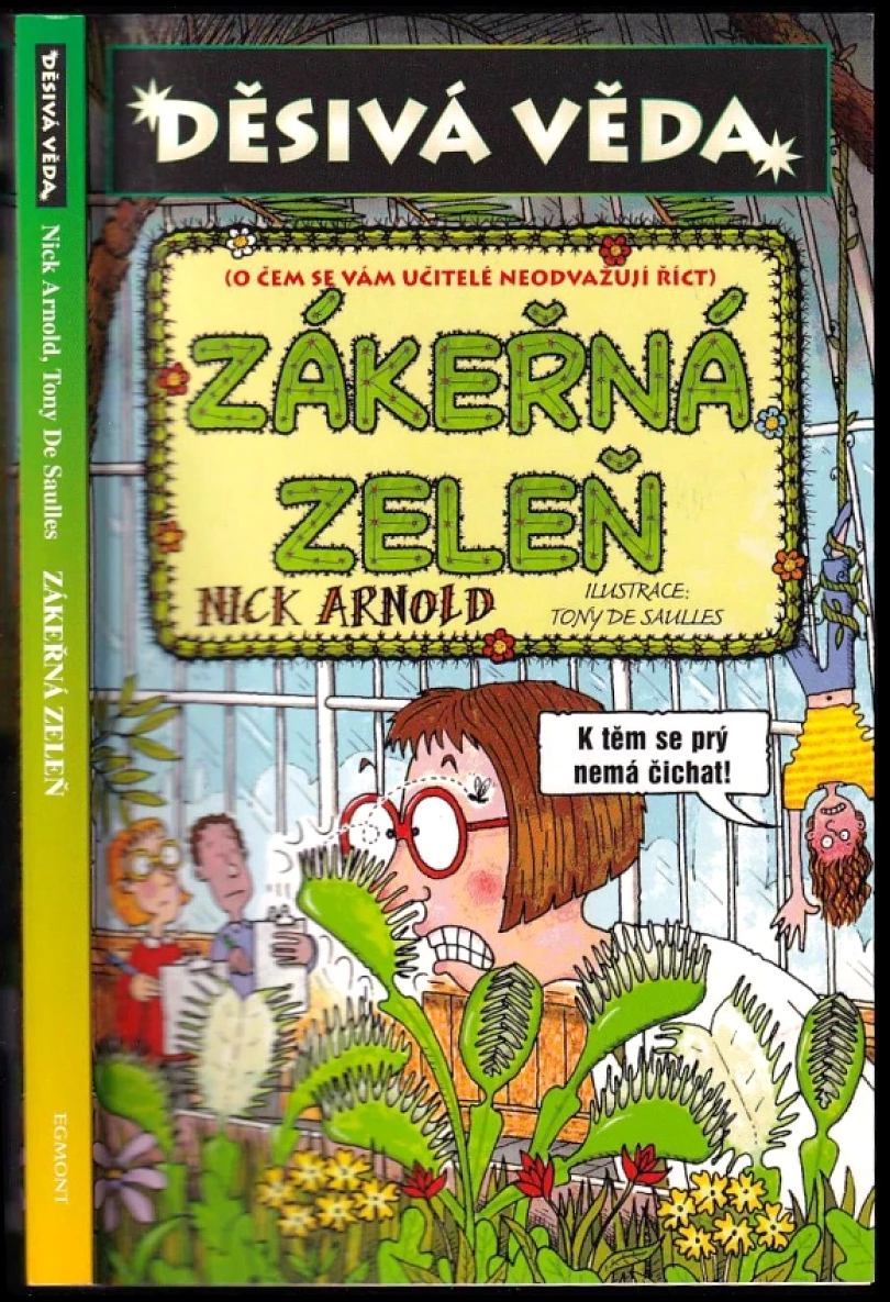 Zákeřná zeleň (Nick Arnold, 2019)