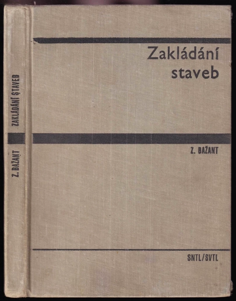 Zakládání staveb (Zdeněk Bažant, 1967)