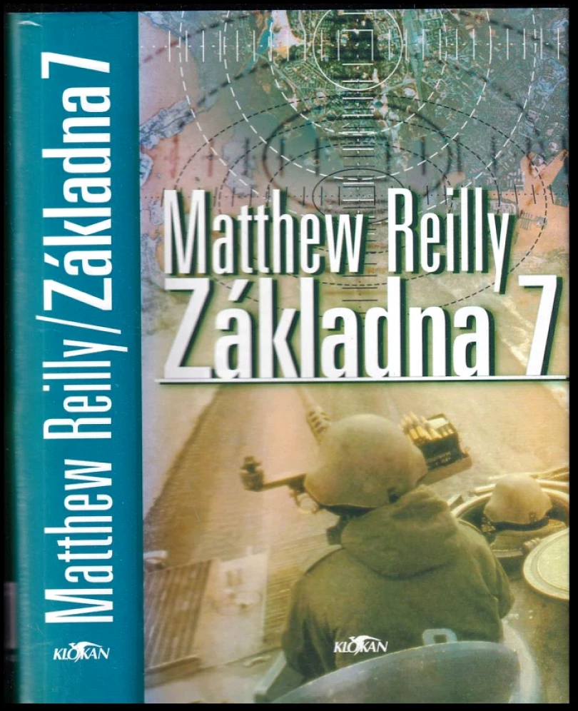 Levně Základna 7 (Matthew Reilly, 2004)