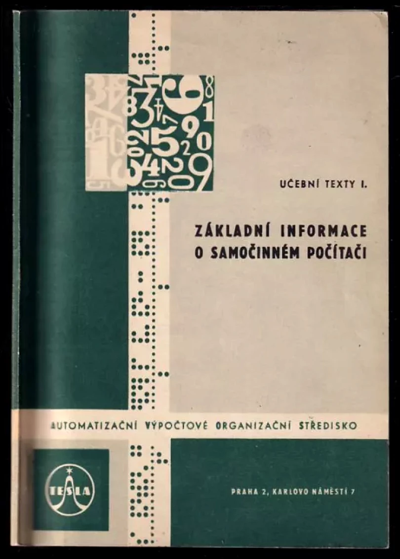 Základní informace o samočinném počítači (Gustav Tomek, 1964)