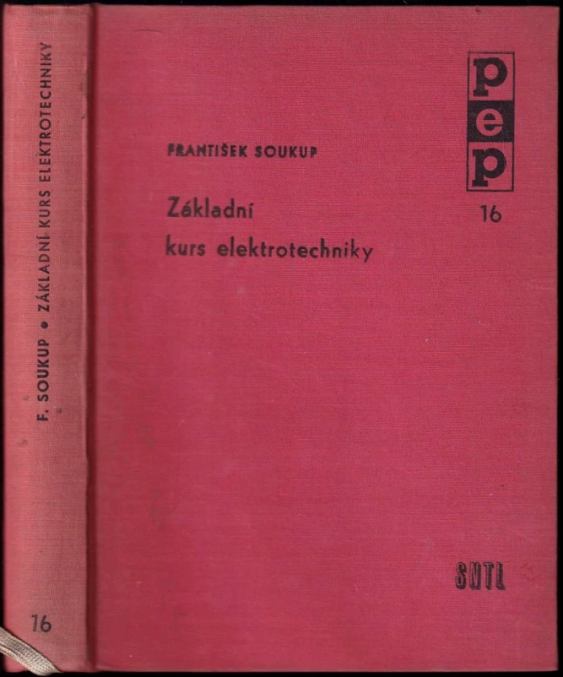 Levně Základní kurs elektrotechniky (František Soukup, 1962)