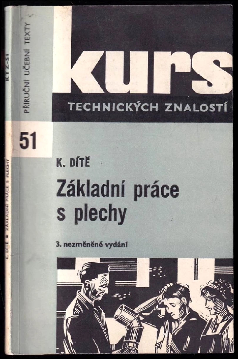 Základní práce s plechy (Svatopluk Král, 1980)