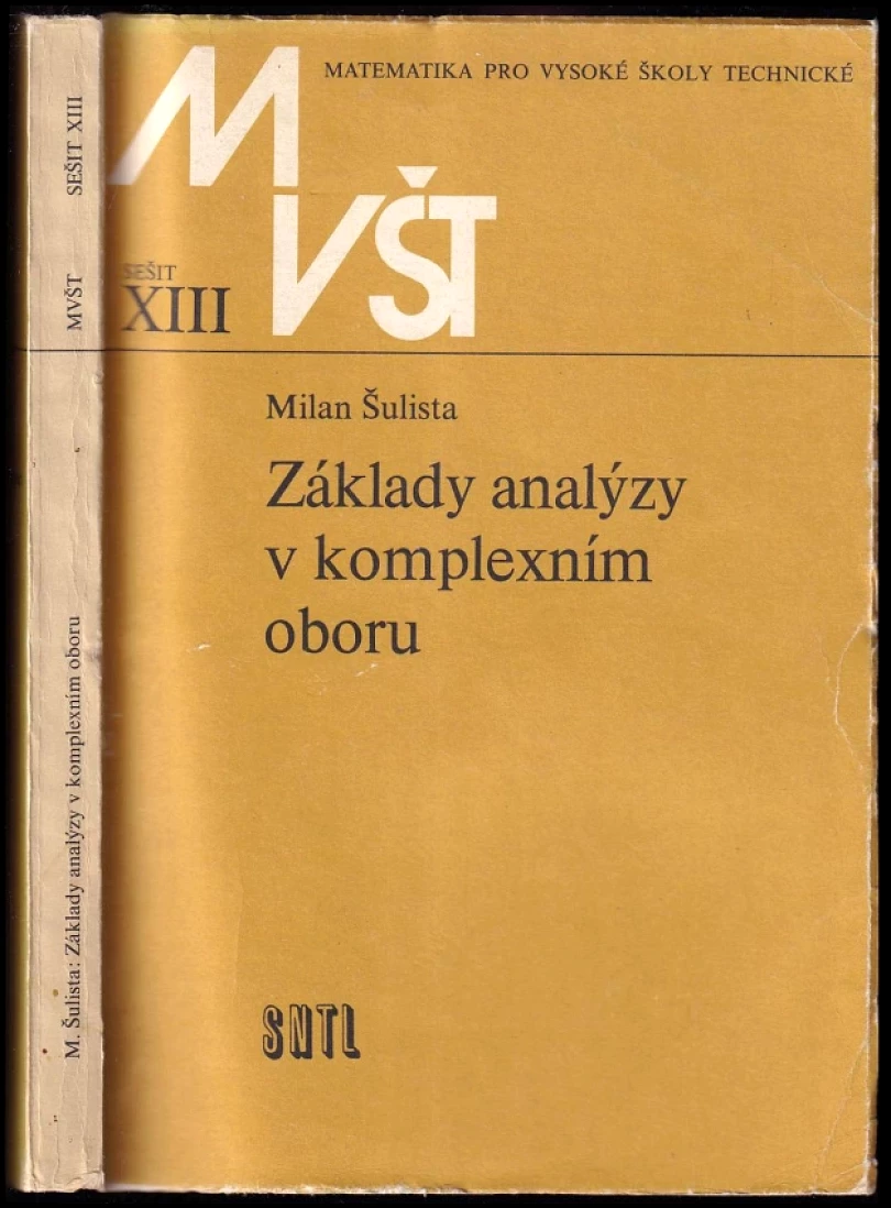 Levně Základy analýzy v komplexním oboru (Milan Šulista, 1981)