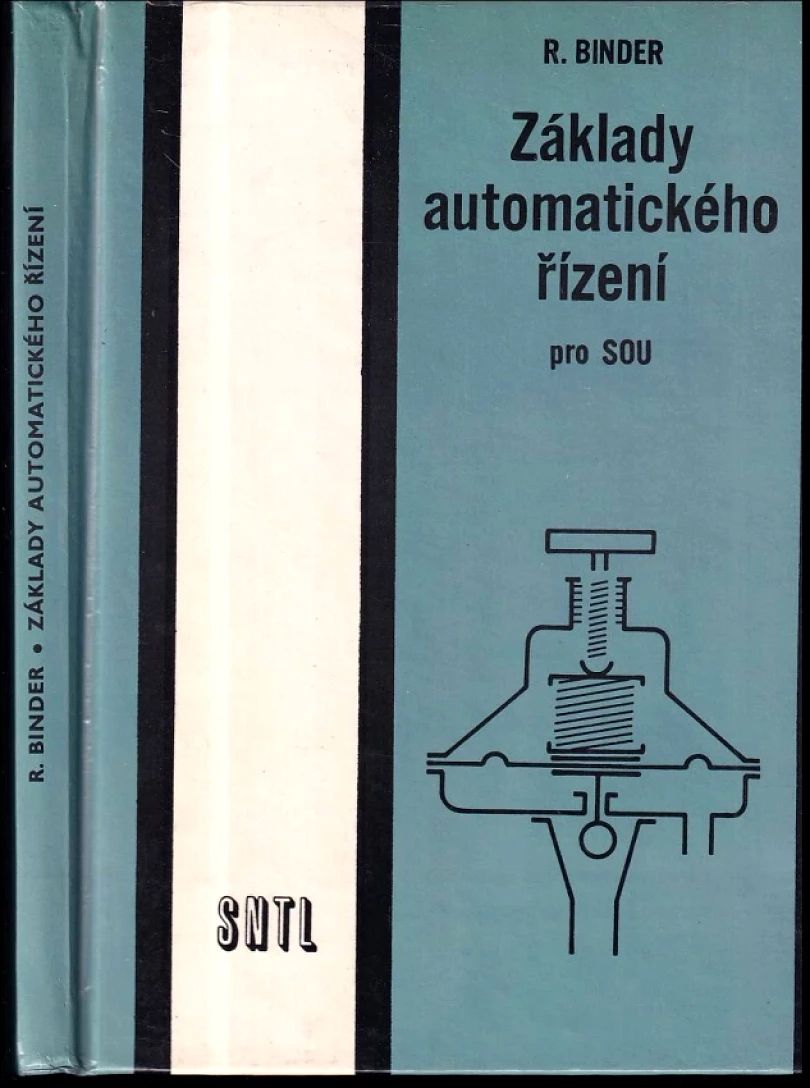 Levně Základy automatického řízení (Robert Binder, 1987)
