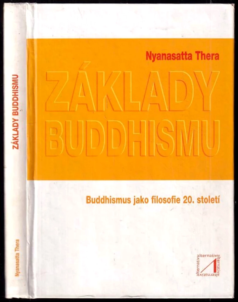 Základy buddhismu (Thera C Nyanasatta, 1996)
