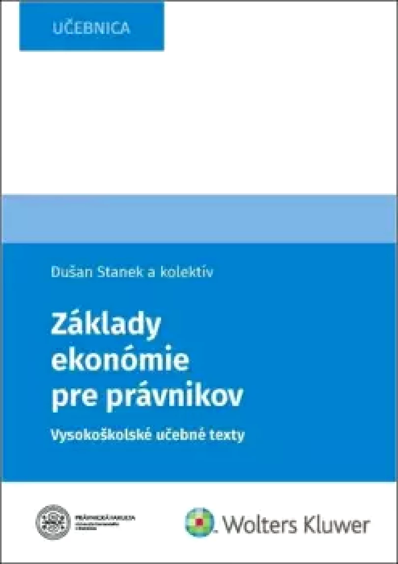 Levně Základy ekonómie pre právnikov (Dušan Stanek, 2022)