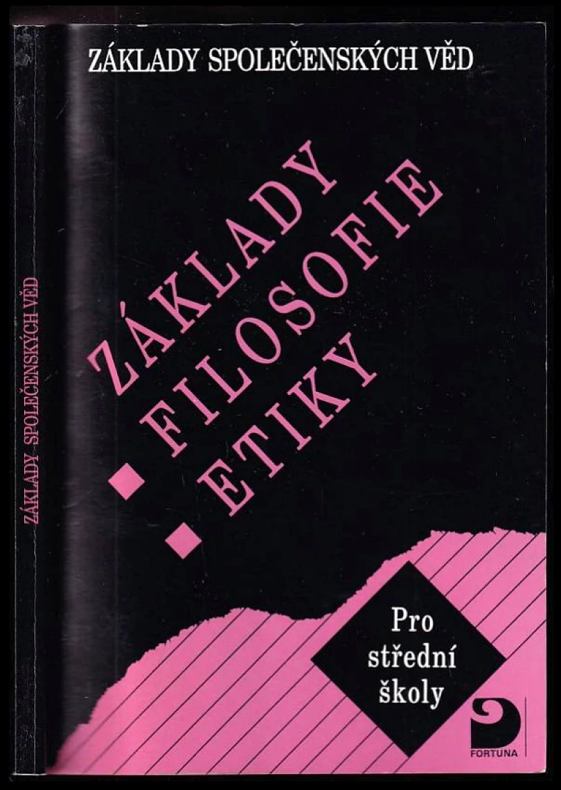 Levně Základy filosofie, etiky (Lenka Adamová, 2001)