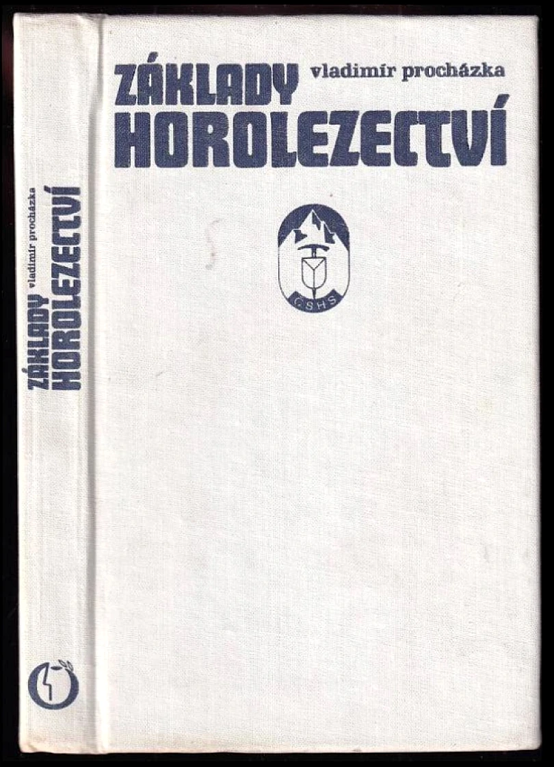 Levně Základy horolezectví (Vladimír Procházka, 1975)