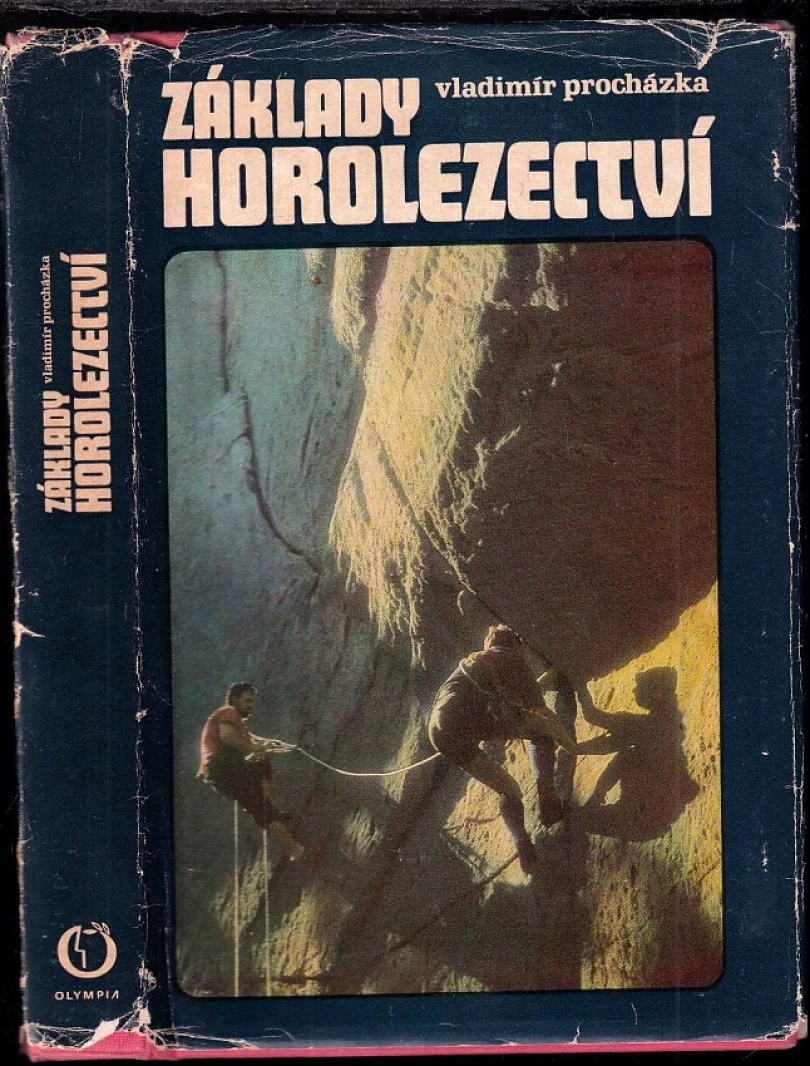 Levně Základy horolezectví (Vladimír Procházka, 1979)