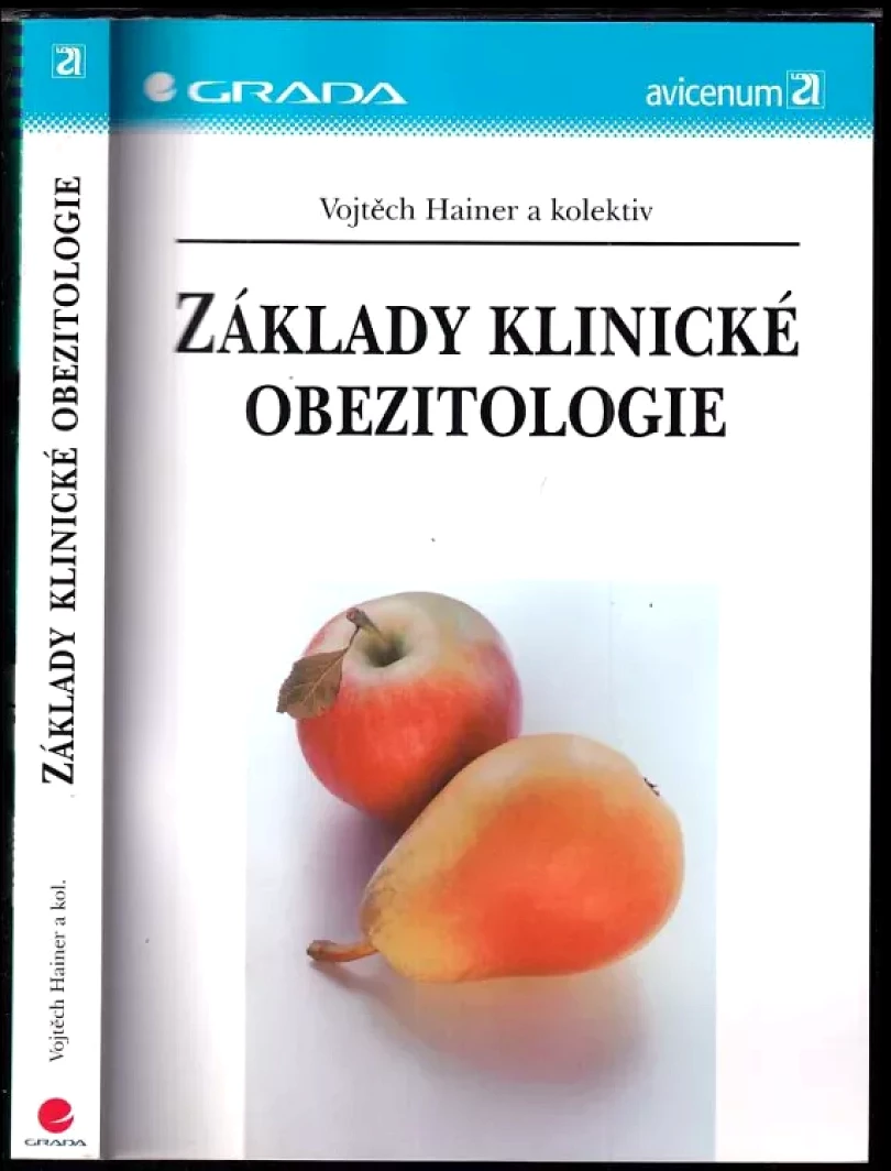 Levně Základy klinické obezitologie (Vojtěch Hainer, 2004)