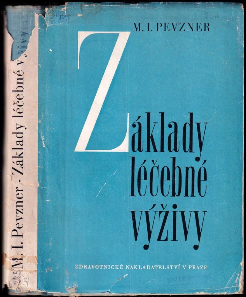Levně Základy léčebné výživy (Manuil Isaakovič Pevzner, 1952)