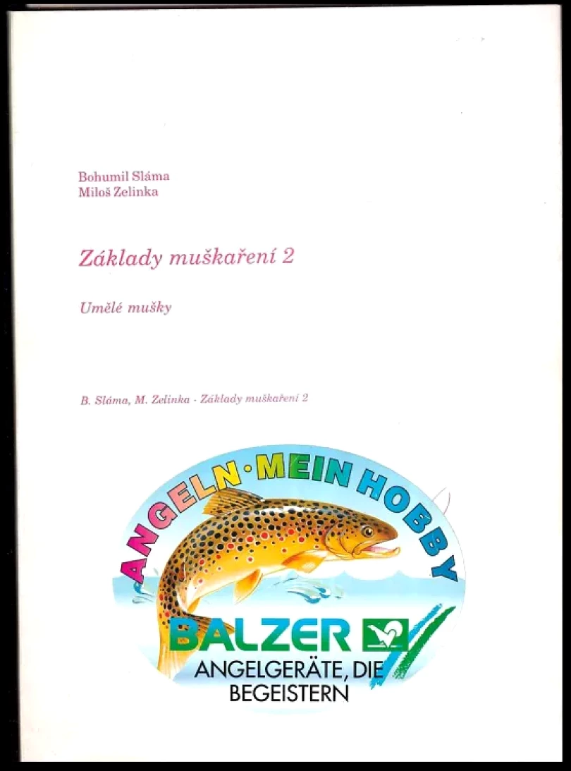 Levně základy muškaření 2 (Bohumil Sláma, 1994)