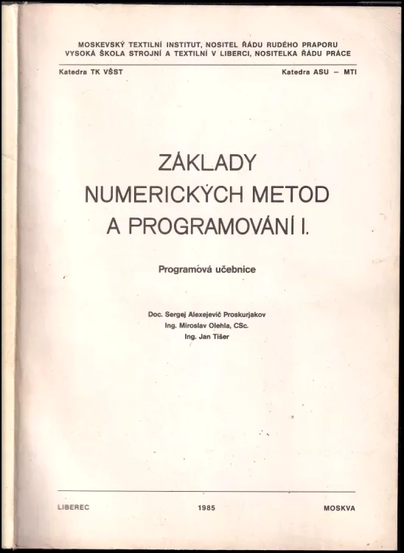 Základy numerických metod a programování (Miroslav Olehla, 1985)