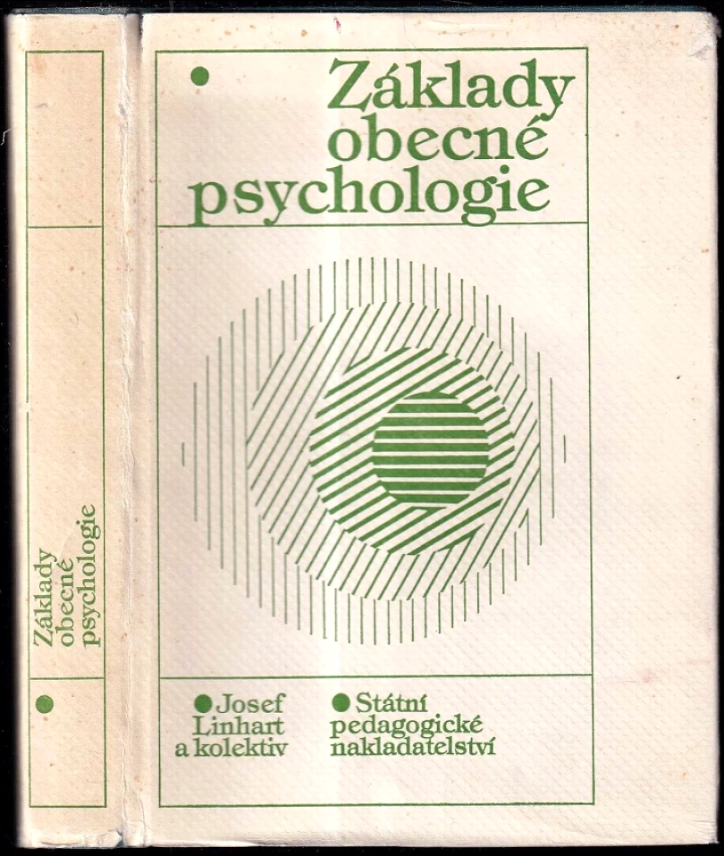 Levně Základy obecné psychologie (Josef Linhart, 1981)