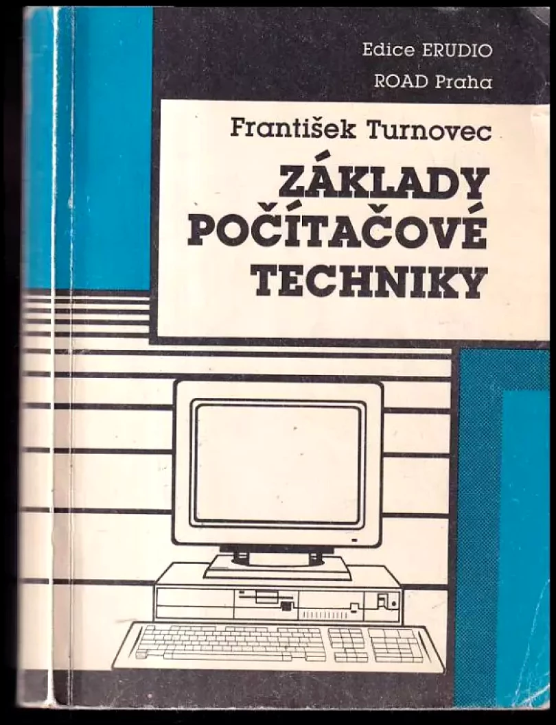 Základy počítačové techniky (František Turnovec, 1992)