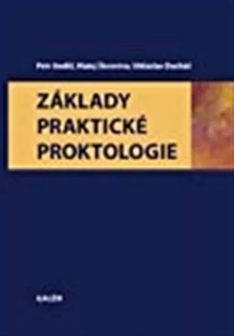 Levně Základy praktické proktologie (Petr Anděl, 2012)