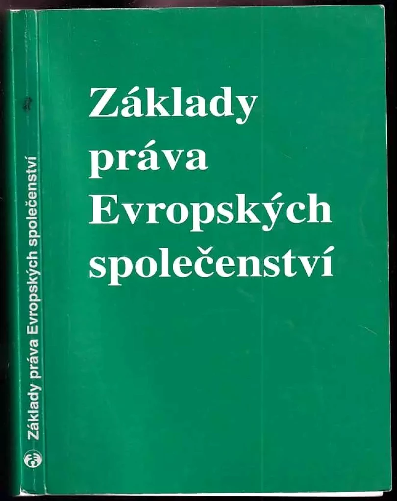 Levně Základy práva Evropských společenství (Vladimír Týč, 1993)