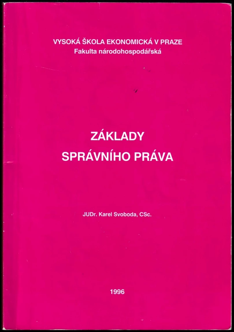 Levně Základy správního práva (Karel Svoboda, 1996)