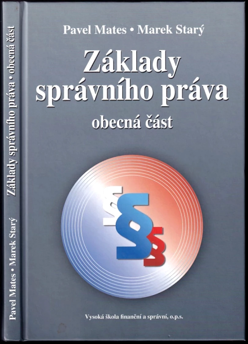 Levně Základy správního práva (Pavel Mates, 2009)