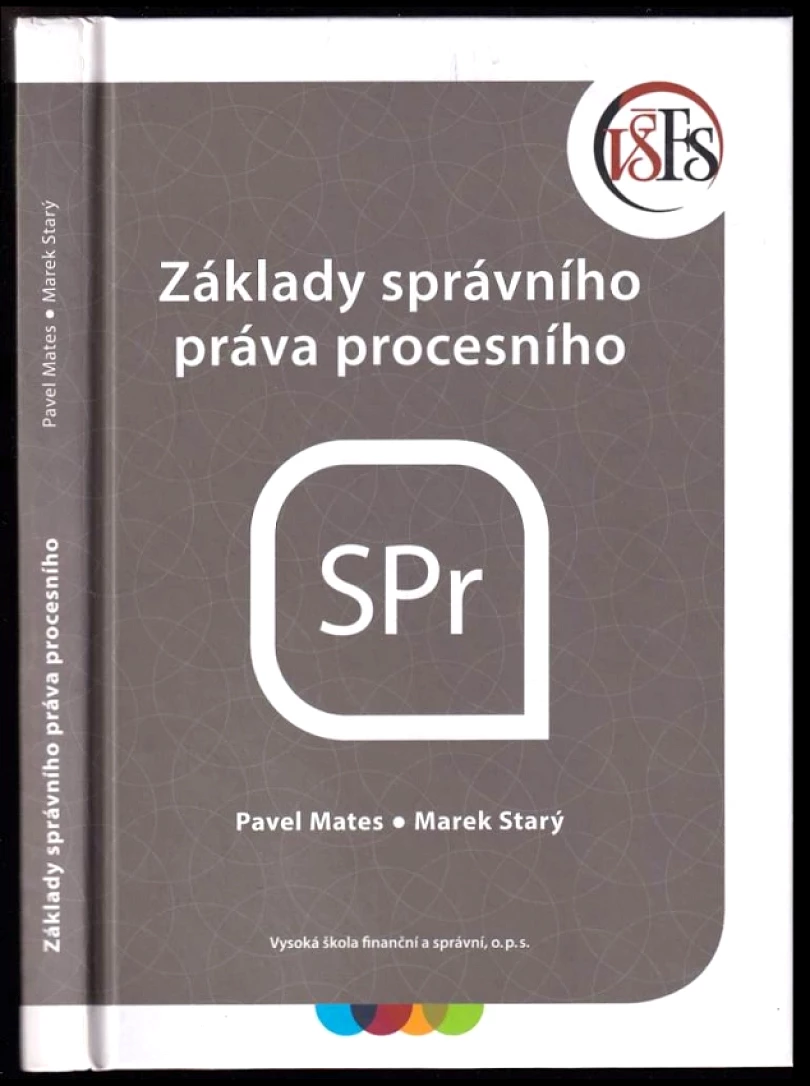 Levně Základy správního práva procesního (Pavel Mates, 2014)