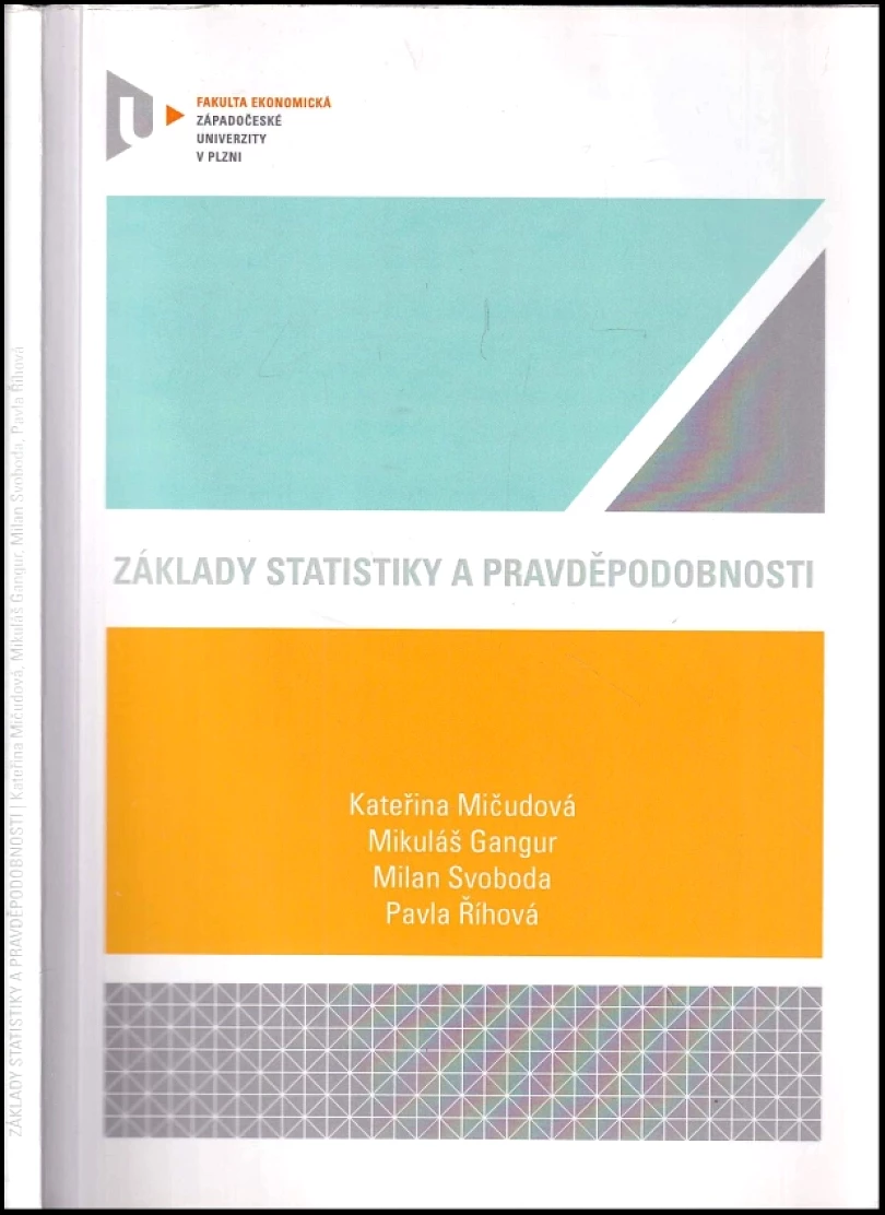 Základy statistiky a pravděpodobnosti (Kateřina Mičudová, 2016)