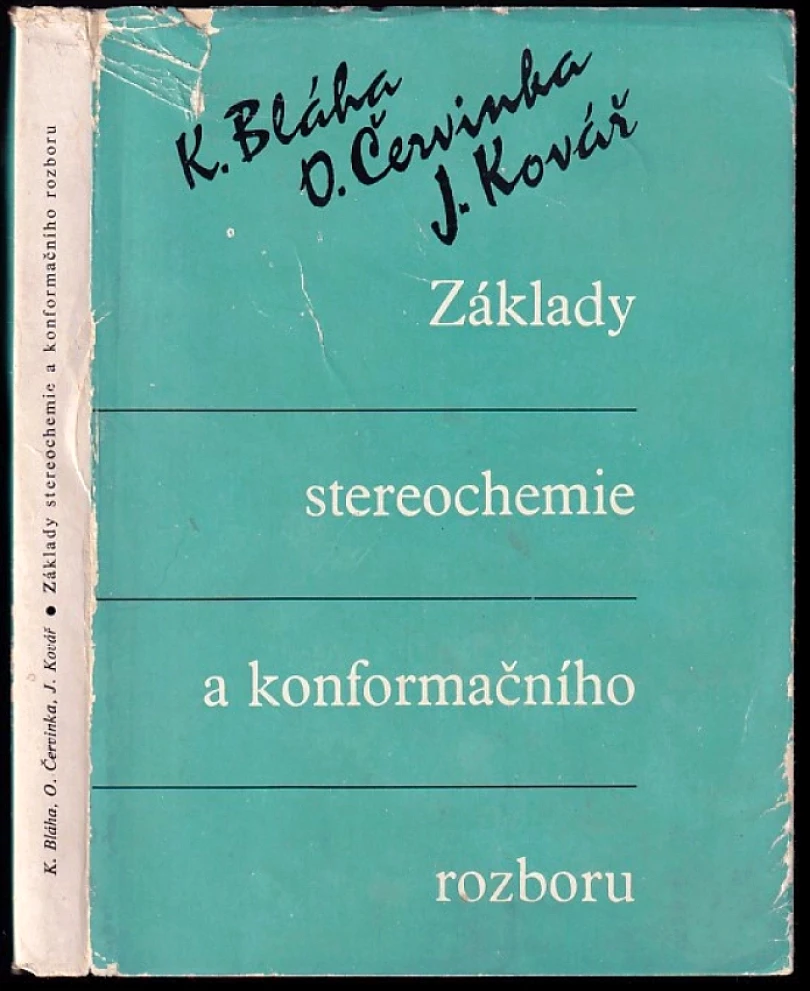 Levně Základy stereochemie a konformačního rozboru (Karel Bláha, 1966)