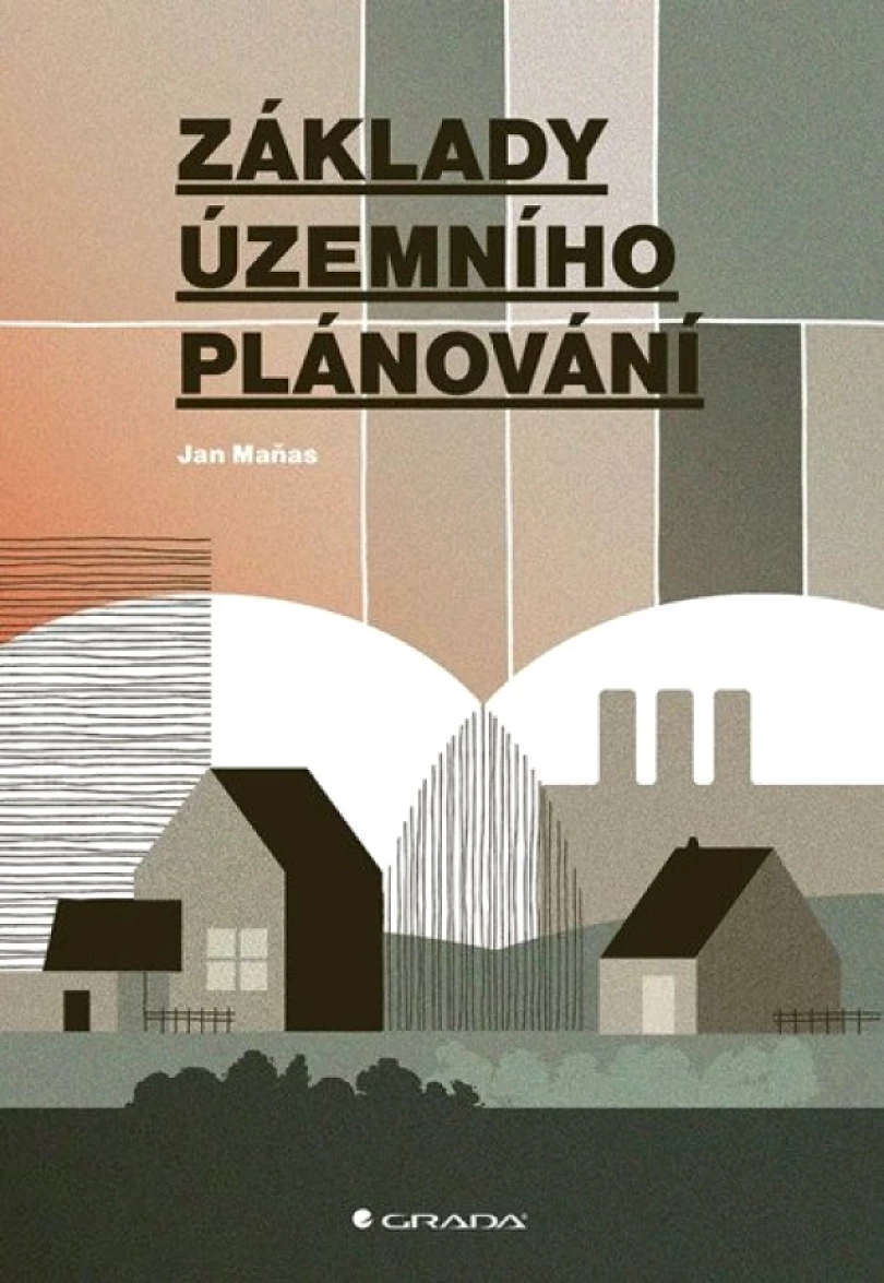 Základy územního plánování (Jan Maňas, 2025)