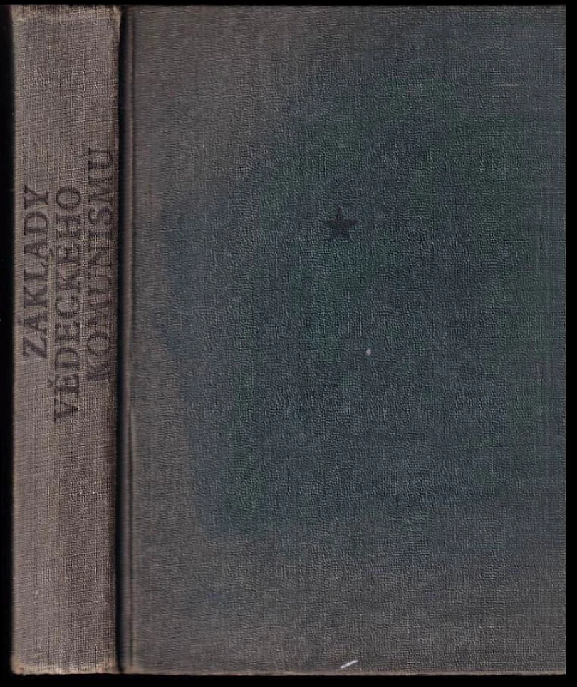 Levně Základy vědeckého komunismu (Miloš Kaláb, 1965)