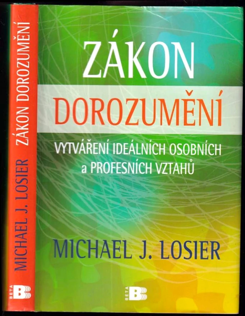 Zákon dorozumění (Michael J Losier, 2010)